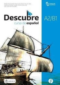 DESCUBRE A2/B1 PODRĘCZNIK + CD DRACO