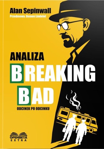Analiza Breaking Bad. Odcinek po odcinku
