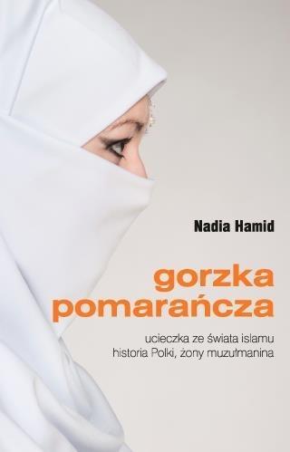 Gorzka pomarańcza, Nadia Hamid