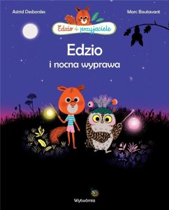 EDZIO I NOCNA WYPRAWA W.2022