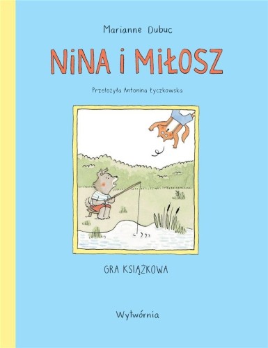 Nina i Miłosz. Gra książkowa, Marianne Dubuc