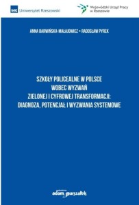 SZKOŁY POLICEALNE W POLSCE WOBEC WYZWAŃ ZIELONEJ..