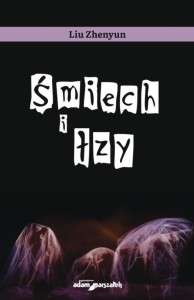 ŚMIECH I ŁZY, LIU ZHENYUN