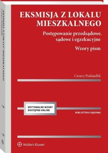 EKSMISJA Z LOKALU MIESZKALNEGO, CEZARY PODSIADLIK