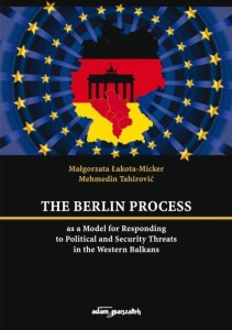 THE BERLIN PROCESS AS A MODEL FOR RESPONDING TO...
