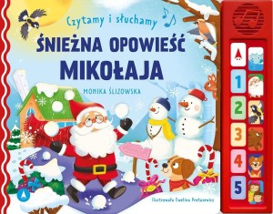 CZYTAMY I SŁUCHAMY. ŚNIEŻNA OPOWIEŚĆ MIKOŁAJA