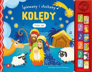 ŚPIEWAMY I SŁUCHAMY. KOLĘDY. CICHA NOC