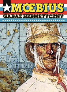 MISTRZOWIE KOMIKSU. GARAŻ HERMETYCZNY, MOEBIUS