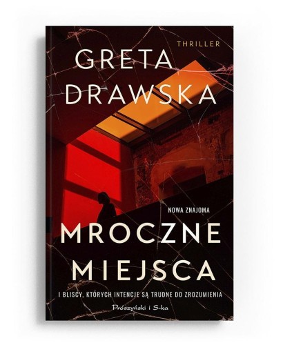 Mroczne miejsca, Greta Drawska