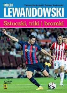 ROBERT LEWANDOWSKI SZTUCZKI, TRIKI I BRAMKI