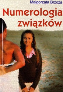 NUMEROLOGIA ZWIĄZKÓW, MAŁGORZATA BRZOZA
