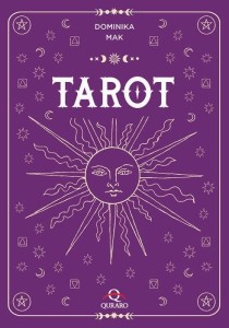 TAROT, DOMINIKA MAK