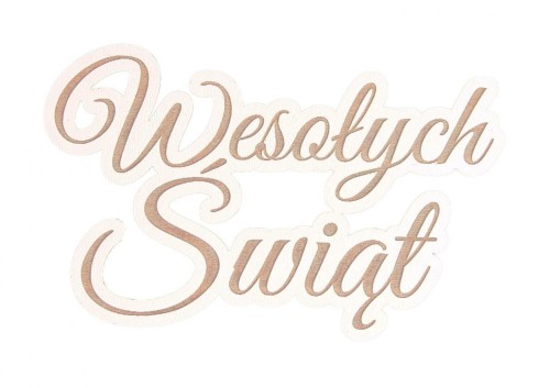 Drewniany napis: Wesołych Świąt 2 wzory 5szt