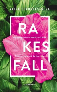 RAKESFALL, VAJRA CHANDRASEKERA