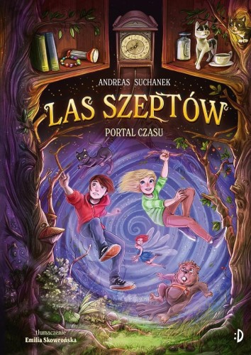Las Szeptów T.3 Portal czasu