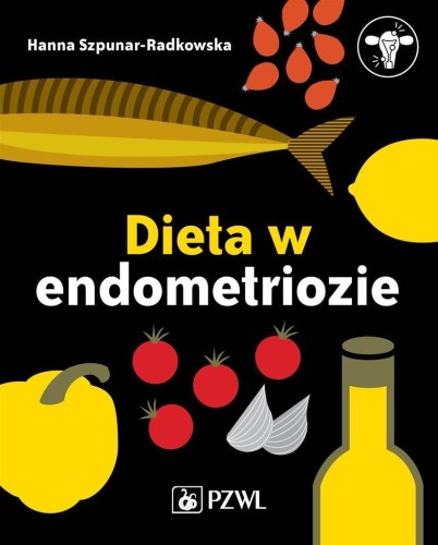 Dieta w endometriozie, Hanna Szpunar-Radkowska
