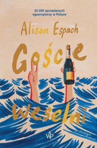 GOŚCIE WESELNI. WYDANIE SPECJALNE, ALISON ESPACH