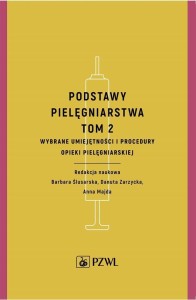 PODSTAWY PIELĘGNIARSTWA T.2