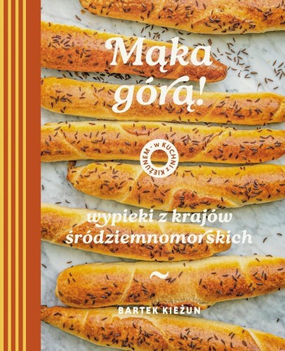 Mąka górą! Wypieki z krajów śródziemnomorskich