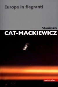 EUROPA IN FLAGRANTI, STANISŁAW CAT-MACKIEWICZ