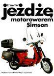 JEŻDŻĘ MOTOROWEREM SIMSON WKŁ, ERHARD WERNER