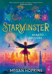 STARMINSTER T.3 MIASTO SKRZYDEŁ, MEGAN HOPKINS