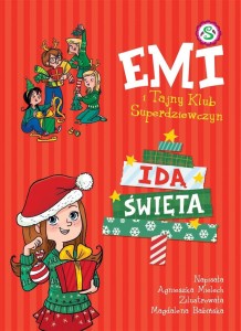 EMI I TAJNY KLUB SUPERDZIEWCZYN. IDĄ ŚWIĘTA