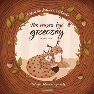 NIE MUSISZ BYĆ GRZECZNY. POTRZEBY