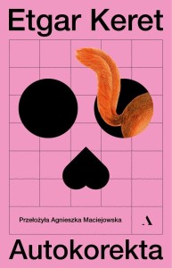 AUTOKOREKTA, ETGAR KERET
