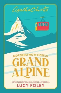 MORDERSTWO W HOTELU GRAND ALPINE, LUCY FOLEY