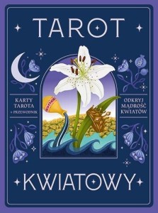 TAROT KWIATOWY. KARTY TAROTA + PRZEWODNIK