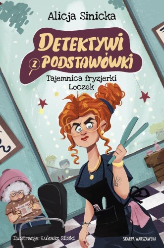 Detektywi z podstawówki T.9 Tajemnica fryzjerki...