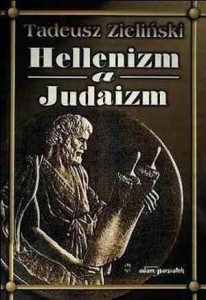 HELLENIZM A JUDAIZM, TADEUSZ ZIELIŃSKI