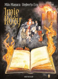 IMIĘ RÓŻY. POWIEŚĆ GRAFICZNA T.2, UMBERTO ECO