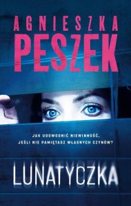 LUNATYCZKA, AGNIESZKA PESZEK