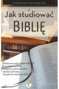 JAK STUDIOWAĆ BIBLIĘ, PRACA ZBIOROWA