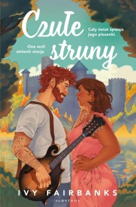 CZUŁE STRUNY, IVY FAIRBANKS