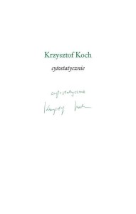 CYTOSTATYCZNIE, KRZYSZTOF KOCH