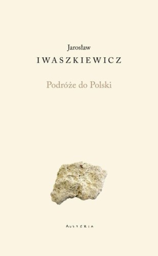 Podróże do Polski, Jarosław Iwaszkiewicz