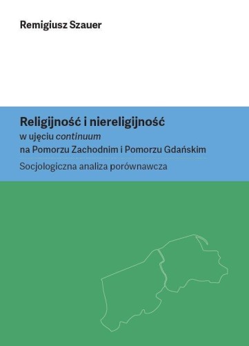 Religijność i niereligijność w ujęciu continuum...
