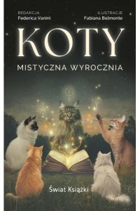 KOTY. MISTYCZNA WYROCZNIA (KARTY), PRACA ZBIOROWA