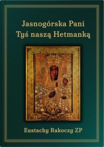 JASNOGÓRSKA PANI TYŚ NASZĄ HETMANKĄ W.3