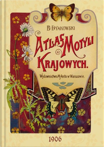 Atlas motyli krajowych, Bohdan Dyakowski