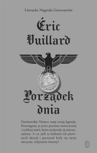 PORZĄDEK DNIA, ERIC VUILLARD, KATARZYNA MARCZEWSKA
