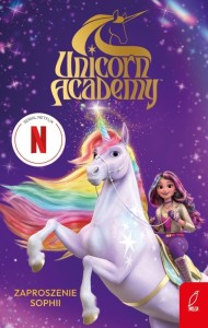 UNICORN ACADEMY. ZAPROSZENIE SOPHII