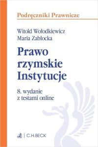 PRAWO RZYMSKIE. INSTYTUCJE Z TESTAMI ONLINE