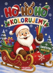 HO HO HO KOLORUJEMY Z NAKLEJKAMI