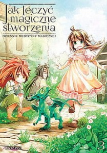 Jak leczyć magiczne stworzenia. Dziennik medycyny magicznej 3 Studio JG