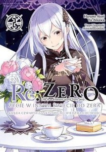 RE ZERO KSIĘGA 4 ŻYCIE 2 SANKTUARIUM I WIEDŹMA CHCIWOŚCI Waneko 