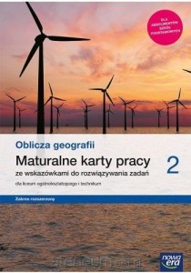 GEOGRAFIA LO 2 Oblicza geografii Maturalne kart pracy Rozszerzony 2020 Nowa Era   